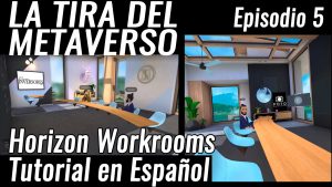tutorial horizon workrooms en español
